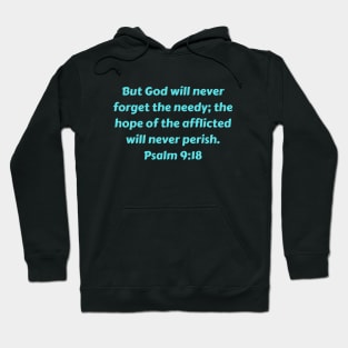 Bible Verse Psalm 9:18 Hoodie